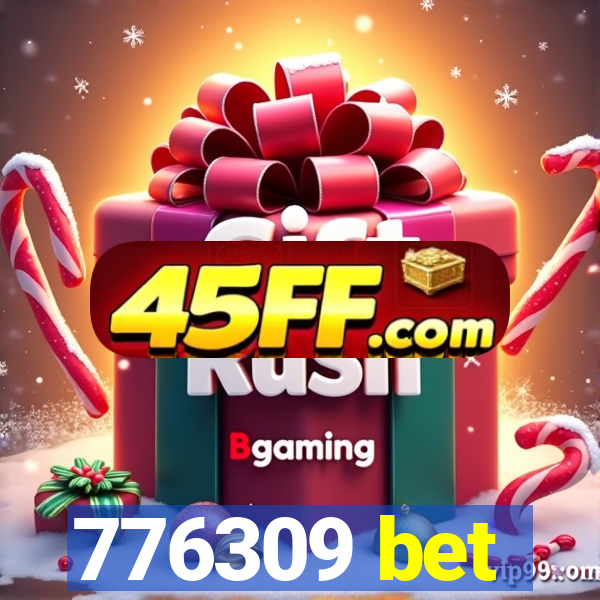 776309 bet